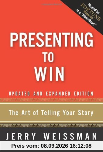 Presenting to Win: The Art of Telling Your Story