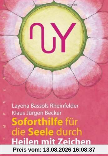 Soforthilfe für die Seele: durch Heilen mit Zeichen