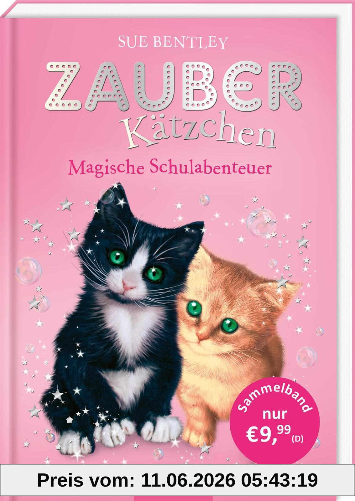 Zauberkätzchen – Magische Schulabenteuer: Zwei magische Geschichten in einem Band | ab 7 Jahren