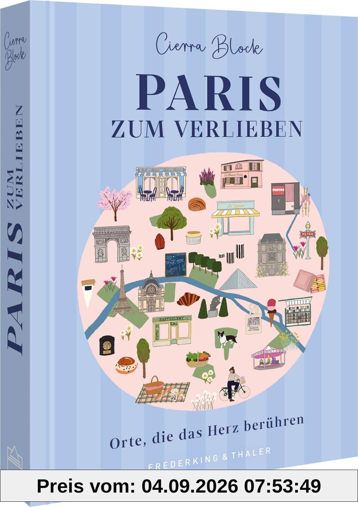 Paris zum Verlieben: Orte, die das Herz berühren