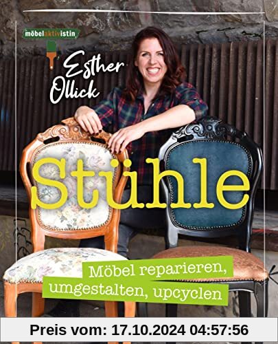 Stühle - Möbel reparieren, umgestalten, upcyclen