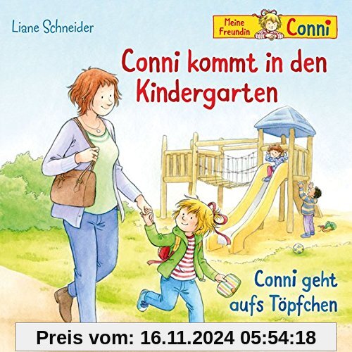 Conni kommt in den Kindergarten / Conni geht aufs Töpfchen: 1 CD (Meine Freundin Conni - ab 3)