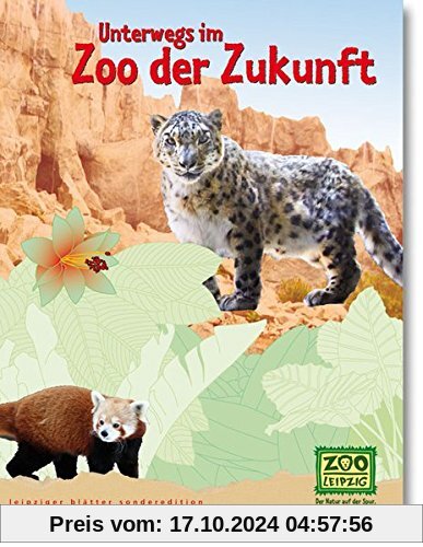 Unterwegs im Zoo der Zukunft