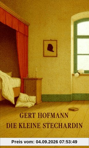 Die kleine Stechardin: Roman