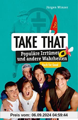 Take That: Populäre Irrtümer und andere Wahrheiten (Irrtümer und Wahrheiten)