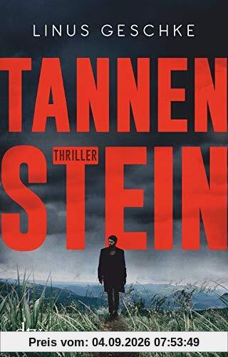 Tannenstein: Thriller (Born-Trilogie)