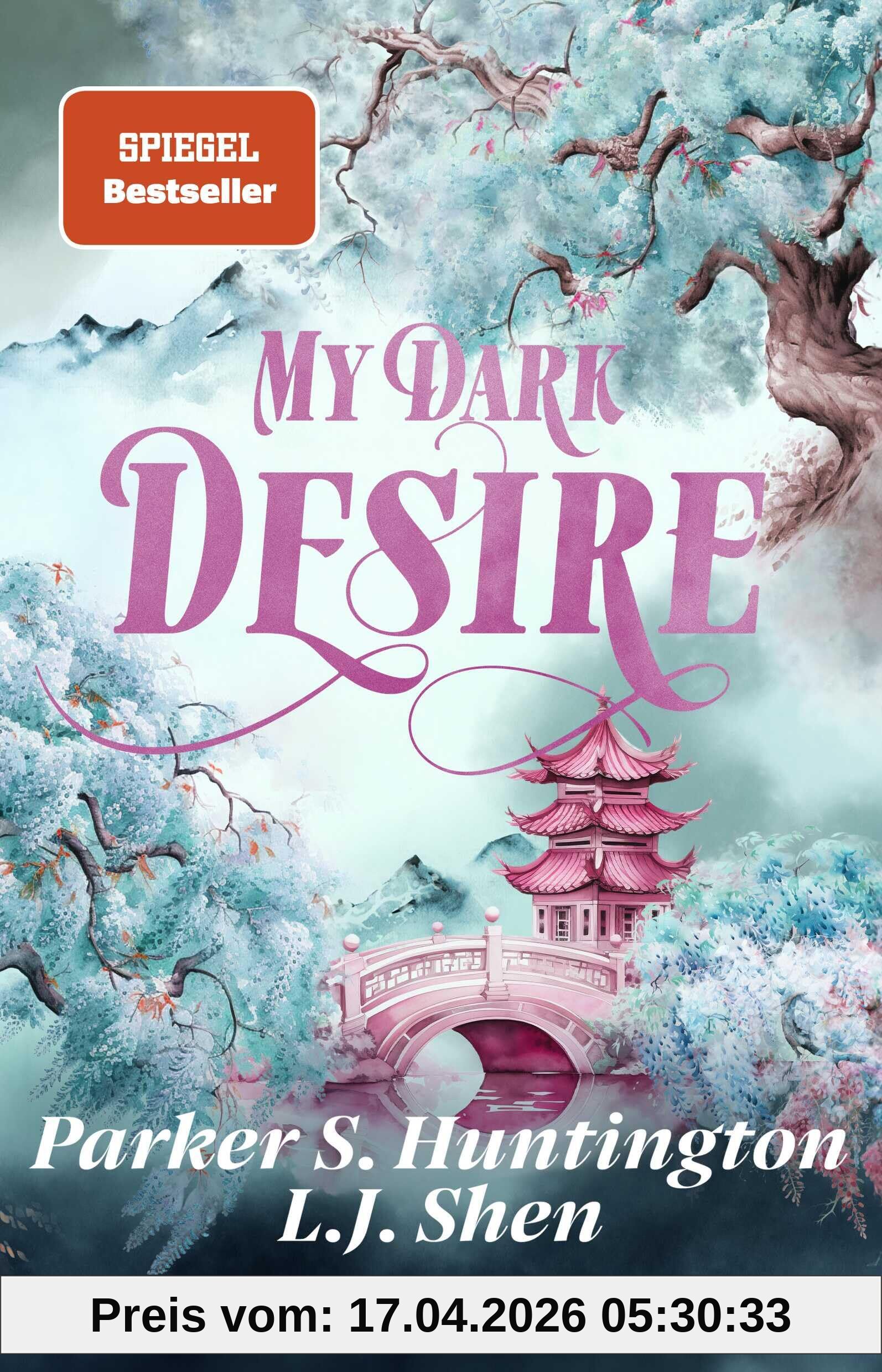 My Dark Desire: Roman | Deutsche Ausgabe. Limitierte erste Auflage mit exklusivem Farbschnitt! Eine enemies-to-lovers Romance
