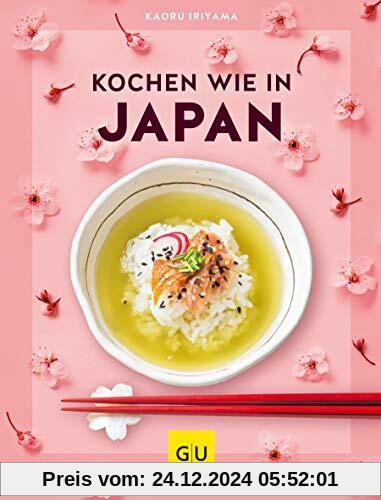 Kochen wie in Japan (Kochen international)