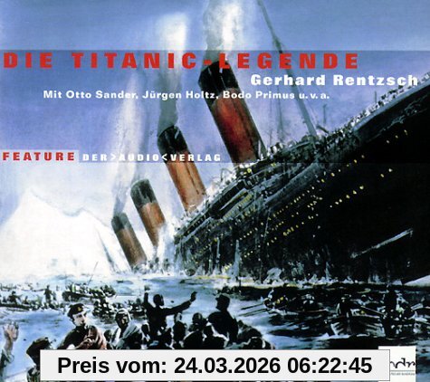 Die Titanic-Legende, 1 Audio-CD