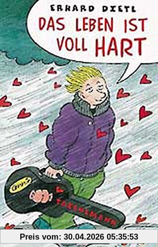 Das Leben ist voll hart (Für Mädchen verboten)
