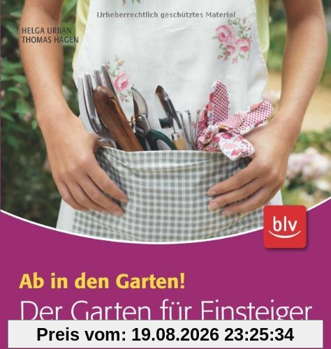 Thomas Hagen Der Garten Für Einsteiger, Ab In Den Garten!
