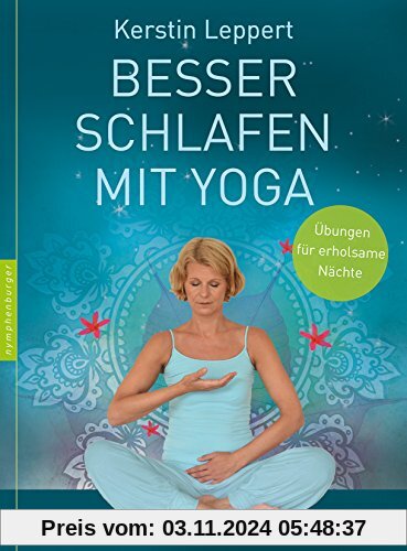 Besser schlafen mit Yoga: Übungen für erholsame Nächte