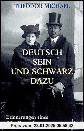 Deutsch sein und schwarz dazu: Erinnerungen eines Afro-Deutschen