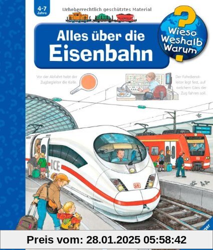 Wieso? Weshalb? Warum? 8: Alles über die Eisenbahn