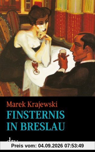 Finsternis in Breslau: Kriminalroman