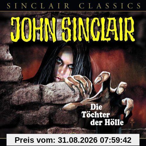 John Sinclair Classics - Folge 7 : Die Tochter der Hölle