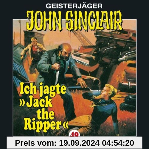 John Sinclair - Folge 49: Ich jagte Jack the Ripper. Hörspiel.