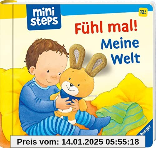 ministeps: Fühl mal! Meine Welt: Ab 12 Monaten (ministeps Bücher)