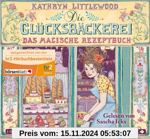 Die Glücksbäckerei, Das magische Rezeptbuch: 3 CDs