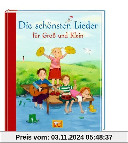 Die schönsten Lieder für Groß und Klein