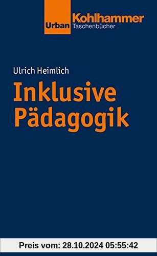 Inklusive Pädagogik (Urban-Taschenbücher)