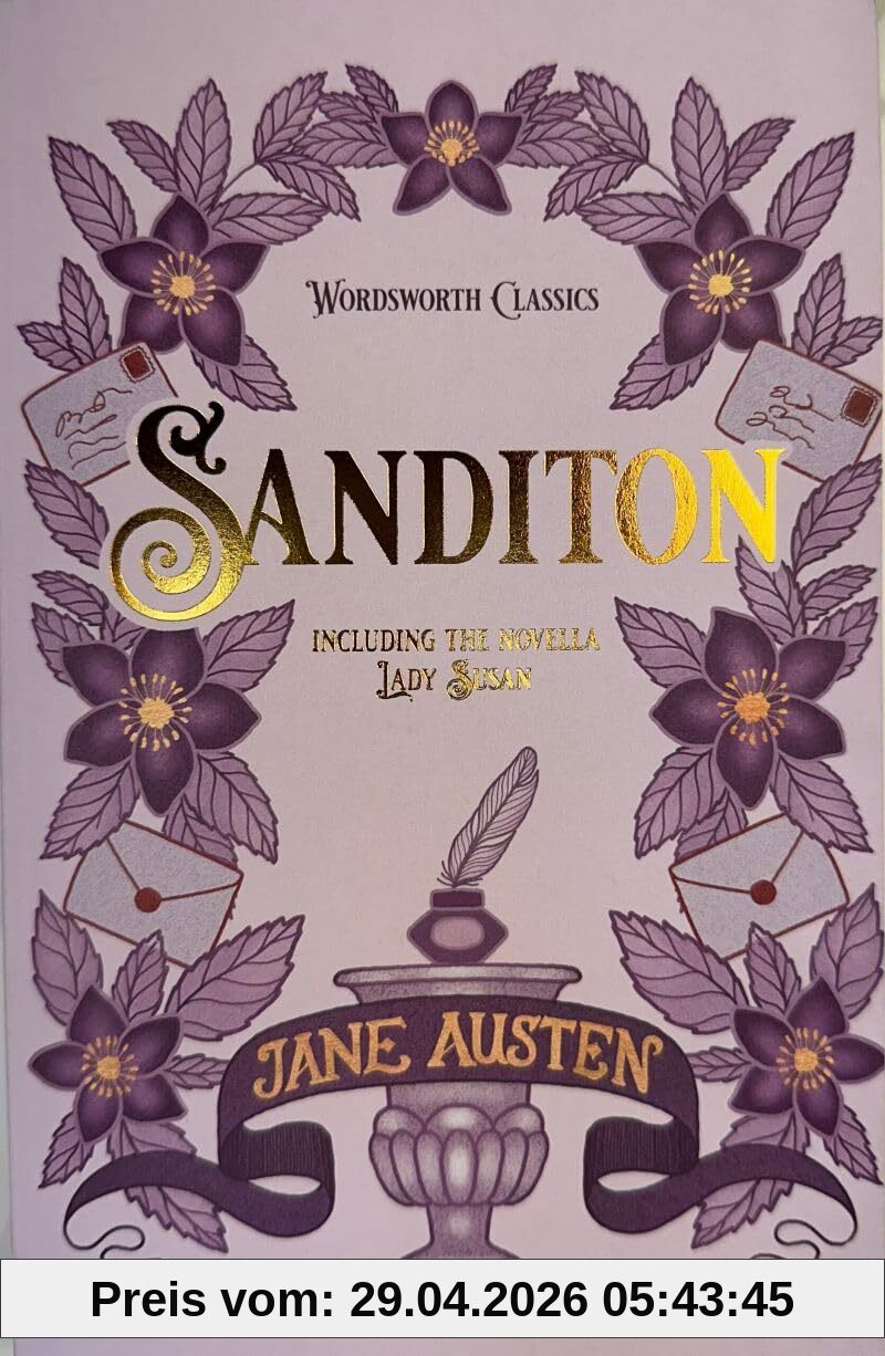 Sanditon: And Other Works (Wordsworth Classics)