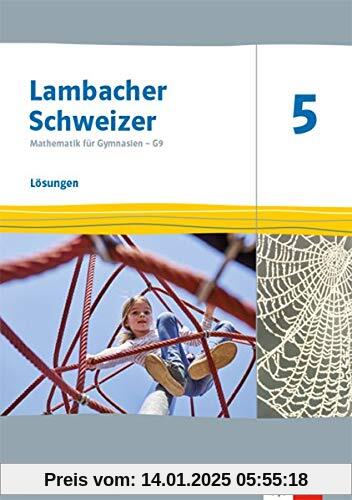 Lambacher Schweizer Mathematik 5 - G9. Ausgabe Nordrhein-Westfalen: Lösungen Klasse 5 (Lambacher Schweizer Mathematik G9