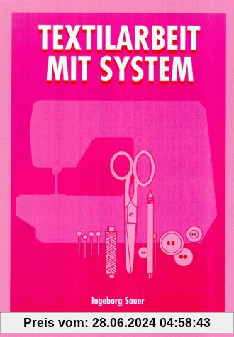 Textilarbeit mit System, Lehrbuch