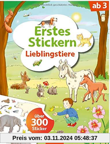 Erstes Stickern Lieblingstiere: Mit über 300 Stickern (Mein Stickerbuch)