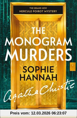 Sophie Hannah The Monogram Murders (Hercule Poirot Mystery 1)