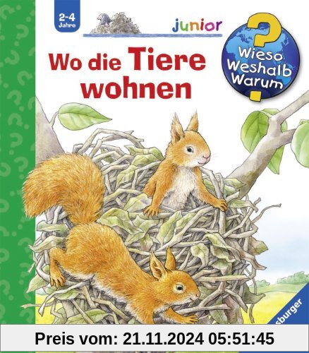 Wieso? Weshalb? Warum? - junior 46: Wo die Tiere wohnen