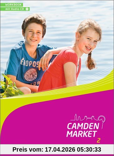 Camden Market - Ausgabe 2013: Workbook 2 mit Audio-CD