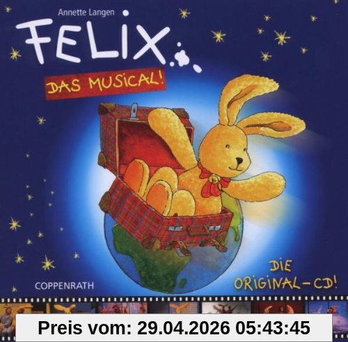 Felix - Das Musical!: Die Original-CD