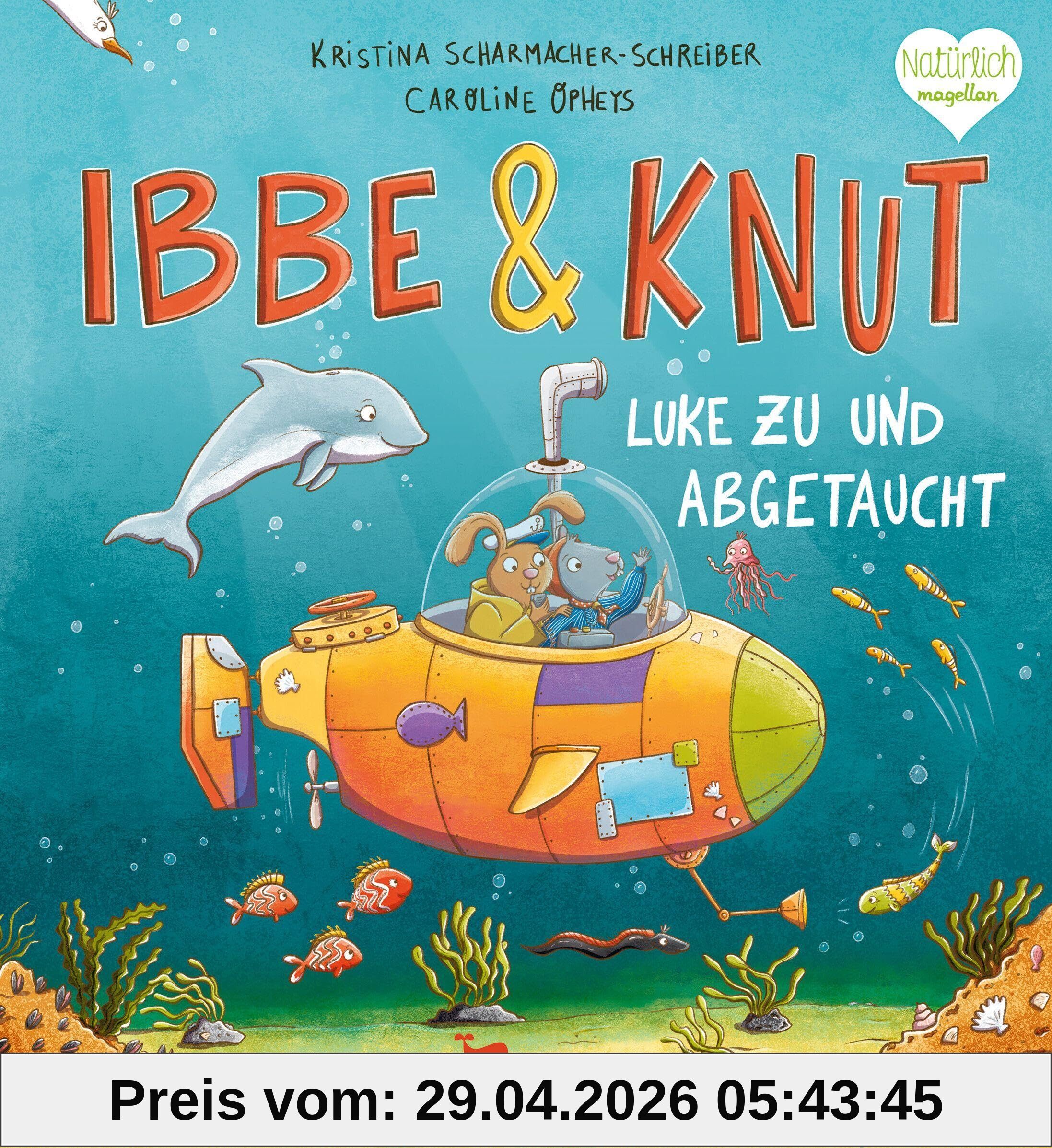 Ibbe & Knut - Luke zu und abgetaucht: Ein Bilderbuch zum Vorlesen für Kinder ab 3 Jahren