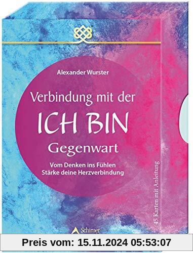 SET - Verbindung mit der Ich-bin-Gegenwart: Vom Denken ins Fühlen – Stärke deine Herzverbindung - 45 Karten mit Anleitun