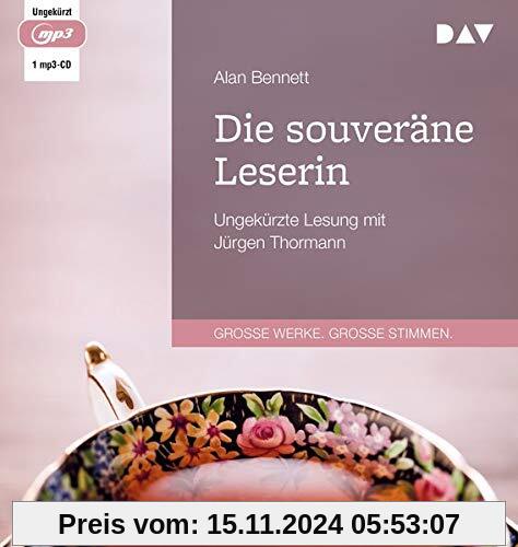 Die souveräne Leserin: Ungekürzte Lesung mit Jürgen Thormann (1 mp3-CD)