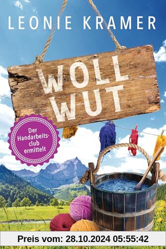 Wollwut: Der Handarbeitsclub ermittelt (Ein Fall für den Madlfinger Handarbeitsclub, Band 2)