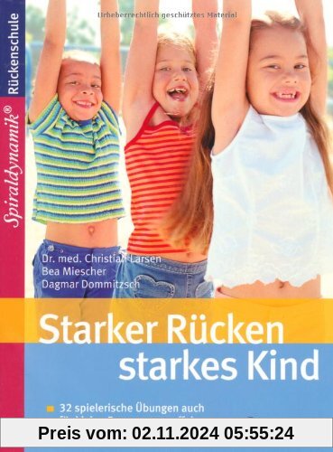 Starker Rücken - starkes Kind: 32 spielerische Übungen auch für kleine Bewegungsmuffel