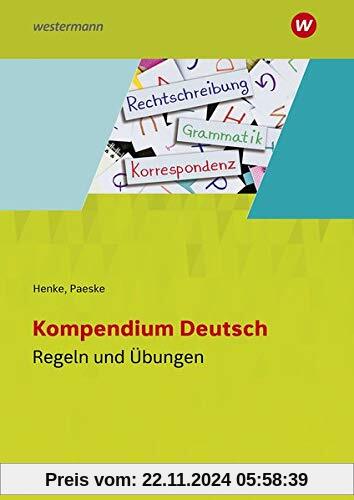 Kompendium Deutsch: Regel- und Übungsheft