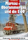Murnau-Oberammergau und die E 69