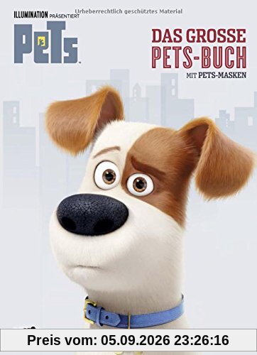 Pets - Das große Pets-Buch: mit Pets-Masken