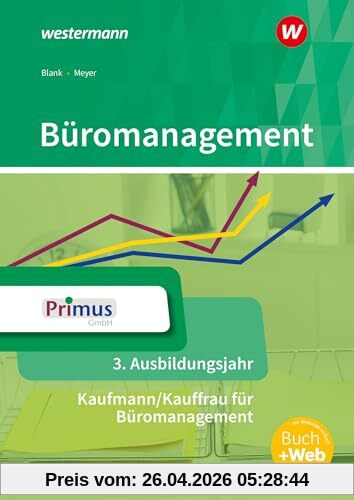 Büromanagement: 3. Ausbildungsjahr Schulbuch: 3. Ausbildungsjahr Schülerband