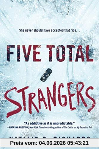 Richards, Natalie D. Five Total Strangers