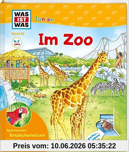 WAS IST WAS Junior Band 22. Im Zoo: Welche Tiere leben im Zoo? Was fressen die Eisbären? Wer ist nachts wach? (WAS IST WAS Junior Sachbuch)
