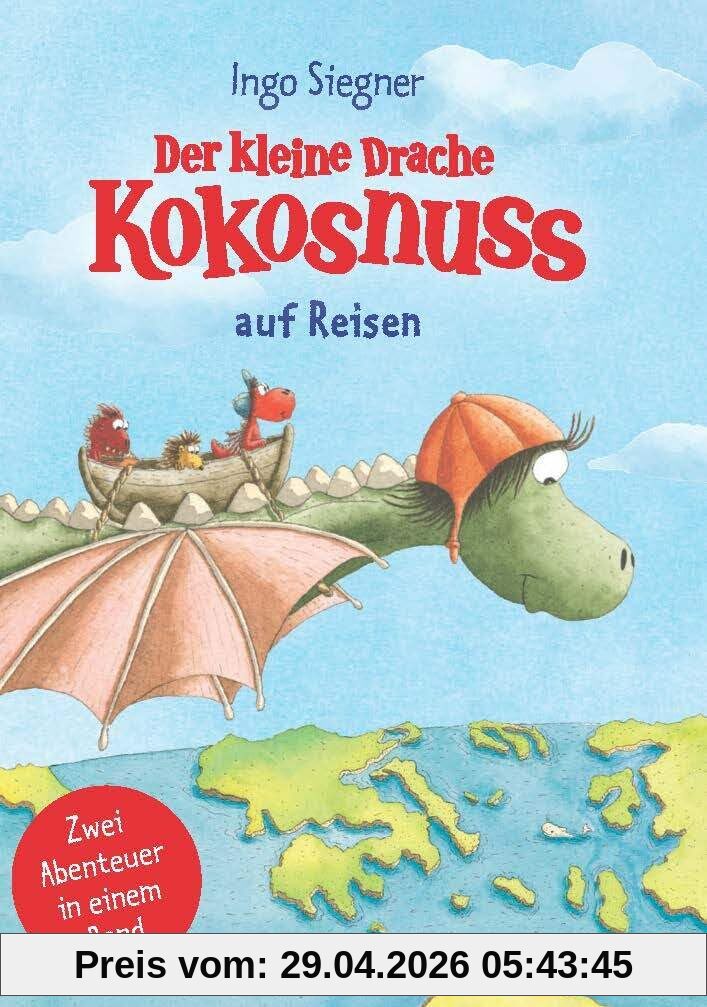 Der kleine Drache Kokosnuss auf Reisen: Doppelband mit Preisvorteil (Kokosnuss-Sammelbände, Band 11)