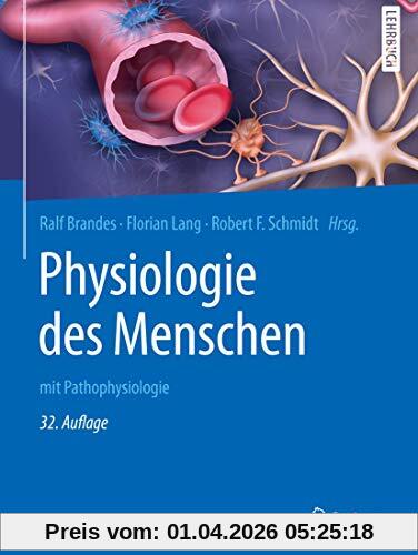 Physiologie des Menschen: mit Pathophysiologie (Springer-Lehrbuch)