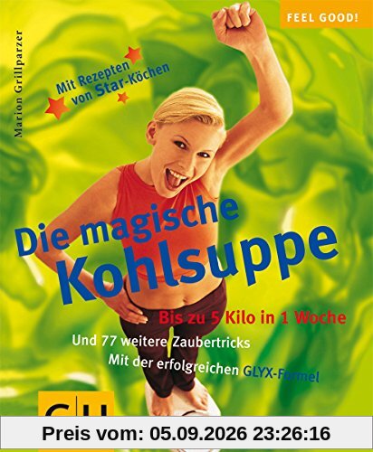Die magische Kohlsuppe (GU Feel good!)