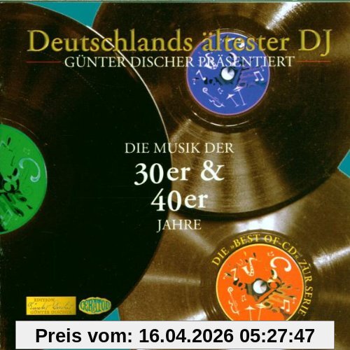 Die Musik der 30er & 40er Jahre