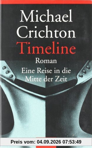 Timeline: Eine Reise in die Mitte der Zeit - Roman
