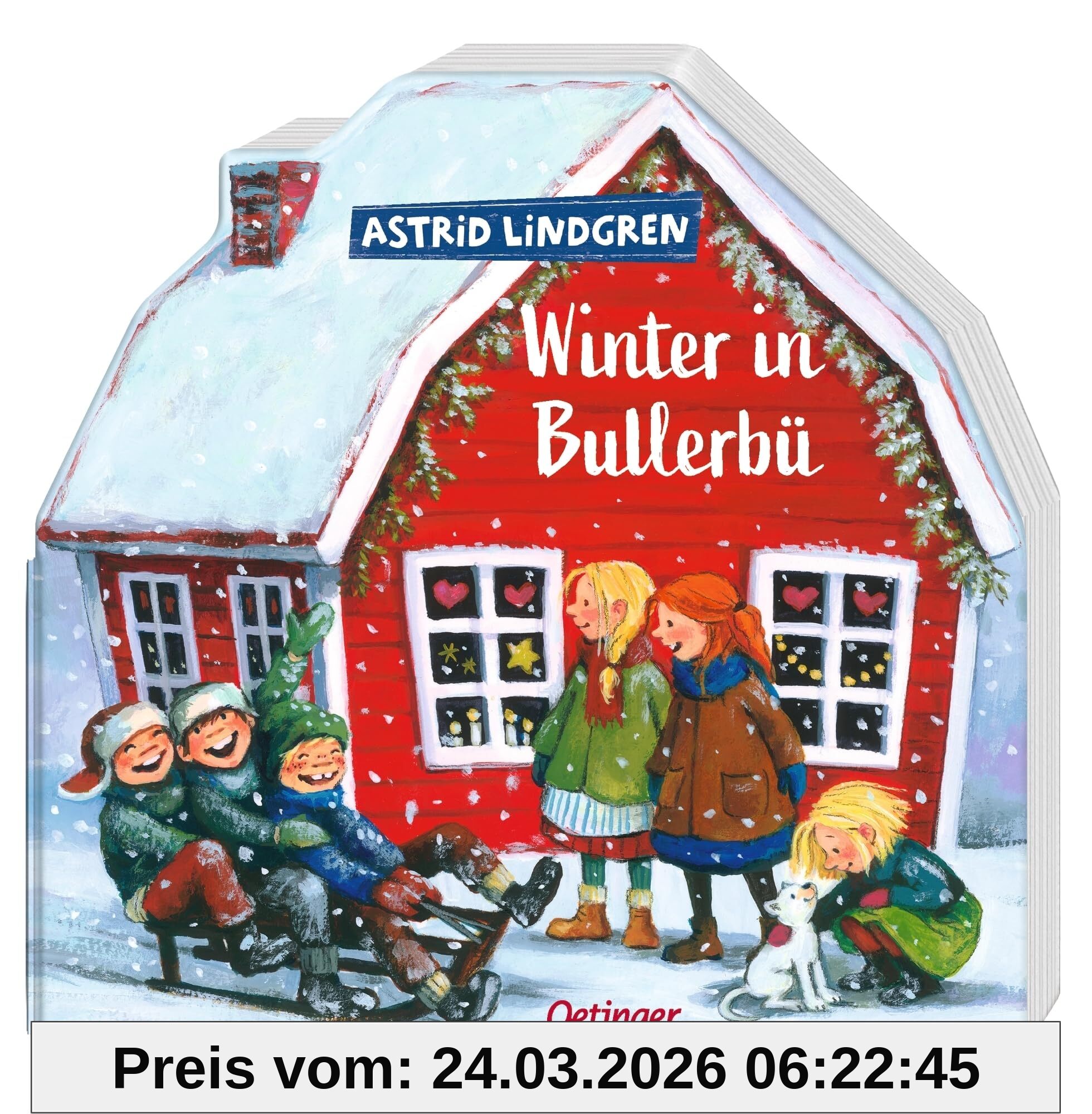Winter in Bullerbü: Pappbilderbuch in Schwedenhaus-Form mit ersten weihnachtlichen Geschichten aus Bullerbü für Kinder ab 2 Jahren (Wir Kinder aus Bullerbü)